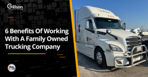 6 Benefits of Working with A Family Owned Trucking Company